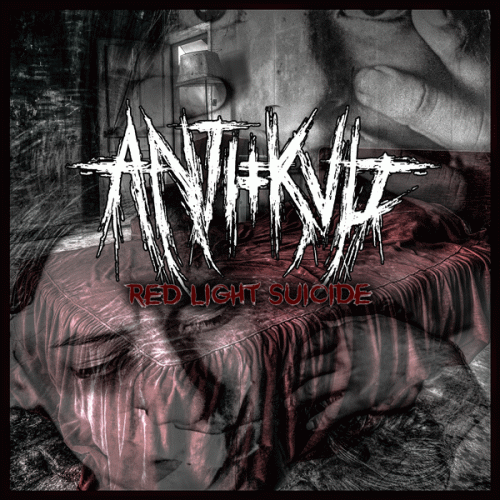Antikvlt : Red Light Suicide